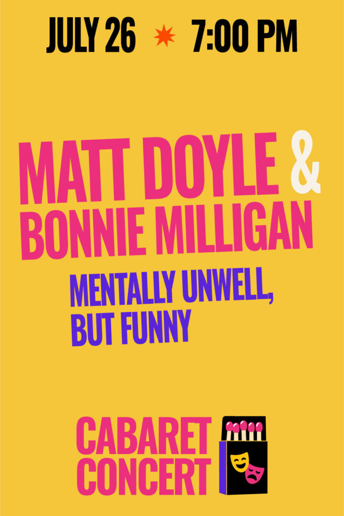 Matt Doyle & Bonnie Milligan: Mentally Unwell, But Funny