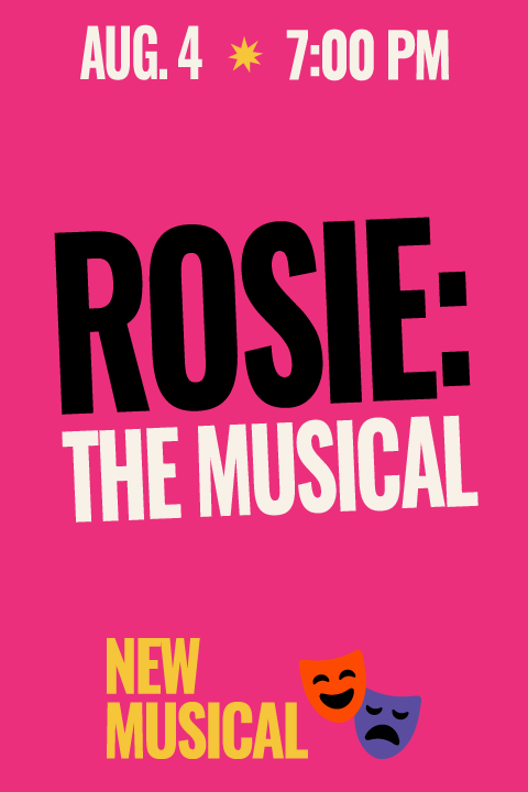 Rosie: the Musical