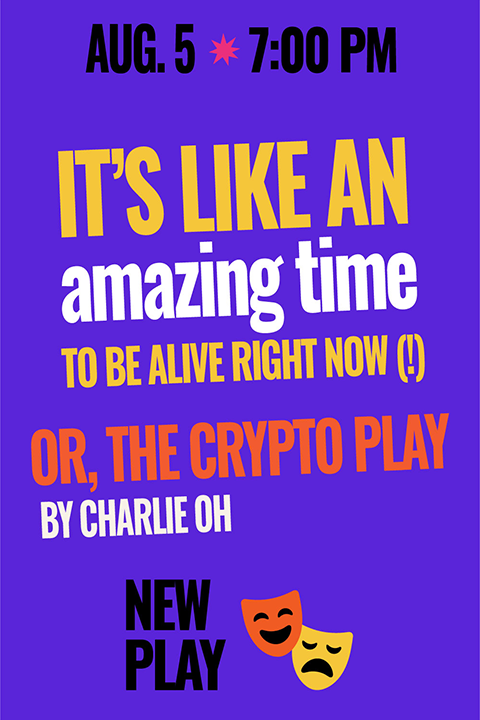 it’s like an amazing time to be alive right now (!), or The Crypto Play by Charlie Oh